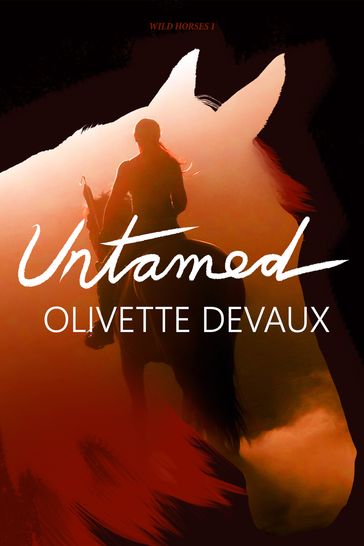 Untamed - Olivette Devaux