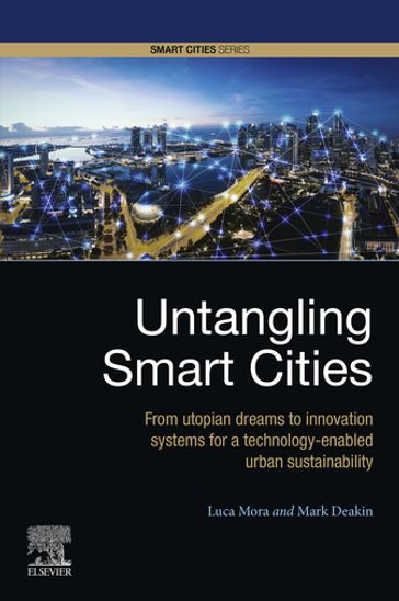 Untangling Smart Cities - Luca Mora - Mark Deakin
