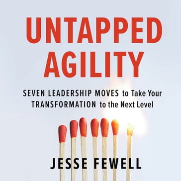 Untapped Agility - Jesse Fewell