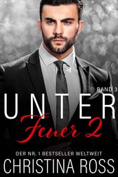 Unter Feuer 2: Band 3