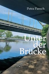 Unter der Brücke