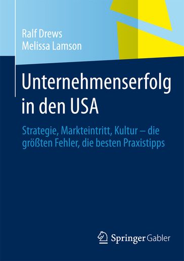 Unternehmenserfolg in den USA - Ralf Drews - Melissa Lamson