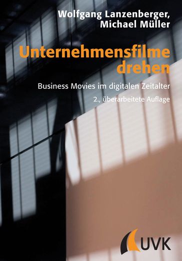 Unternehmensfilme drehen - Michael Muller - Wolfgang Lanzenberger