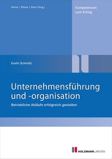 Unternehmensfuhrung und -organisation - Prof. Evelin Schmidt