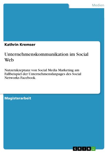 Unternehmenskommunikation im Social Web - Kathrin Kremser