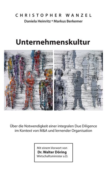 Unternehmenskultur - Christopher Wanzel - Daniela Heinritz - Markus Berkemer