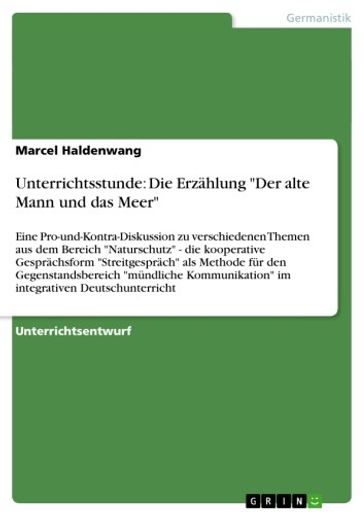 Unterrichtsstunde: Die Erzählung 'Der alte Mann und das Meer' - Marcel Haldenwang