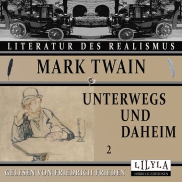 Unterwegs und Daheim 2 - Twain Mark