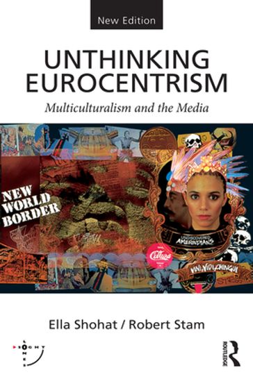 Unthinking Eurocentrism - Ella Shohat - Robert Stam