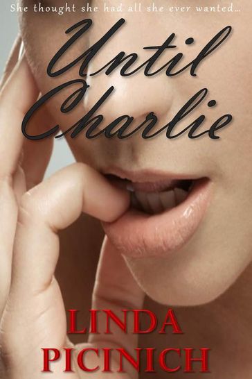 Until Charlie - Linda Picinich