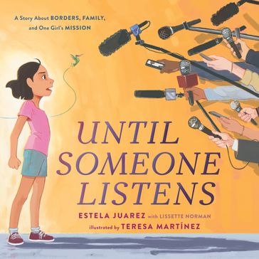 Until Someone Listens - Lissette Norman - Estela Juarez