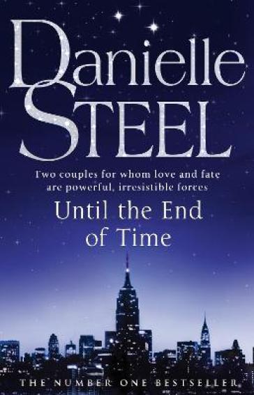 Until The End Of Time - Danielle Steel