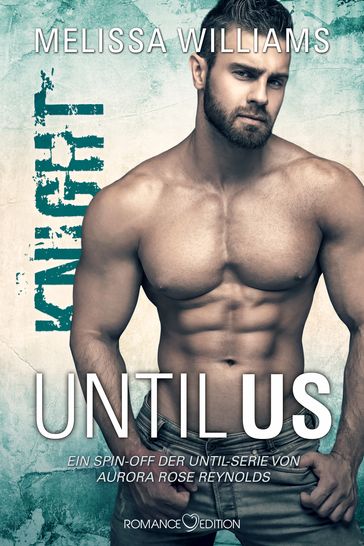 Until Us: Knight - Melissa Williams