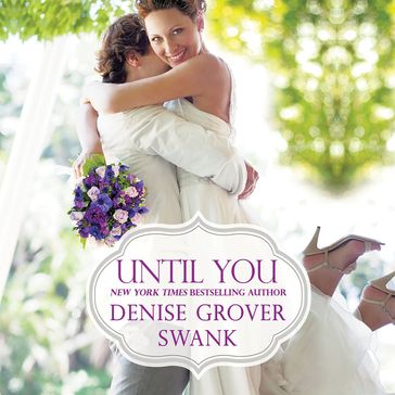 Until You - Denise Grover Swank