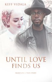 Until love finds us