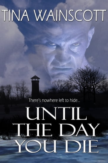 Until the Day You Die - Tina Wainscott