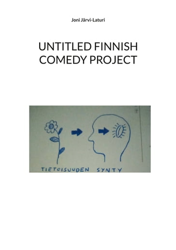 Untitled Finnish Comedy Project - Joni Jarvi-Laturi