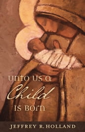 Unto Us a Child Is Born (Booklet)