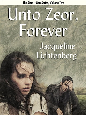 Unto Zeor, Forever - Jacqueline Lichtenberg