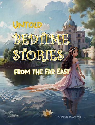 Untold Bedtime Stories - Charlie Nawamin