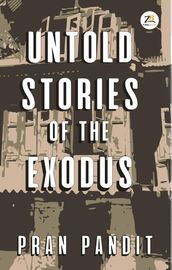 Untold Stories of the Exodus