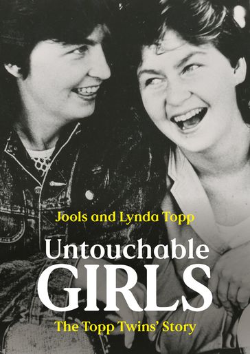 Untouchable Girls - Lynda Topp - JOOLS TOPP
