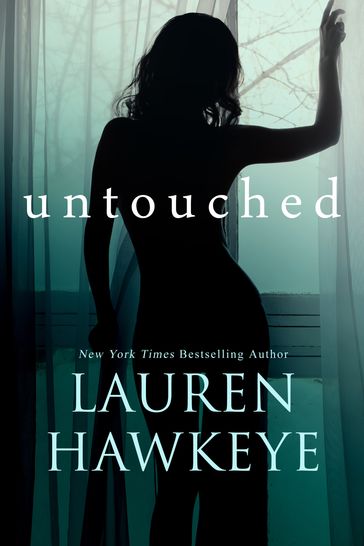 Untouched - Lauren Hawkeye