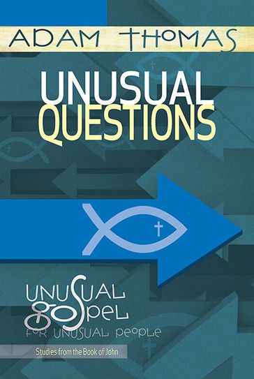 Unusual Questions Personal Reflection Guide - Adam Thomas