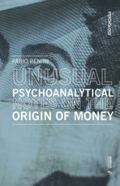 Unusual psychoanalytical notes on the origin of money