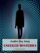 Unveiled Mysteries