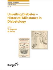 Unveiling Diabetes - Historical Milestones in Diabetology