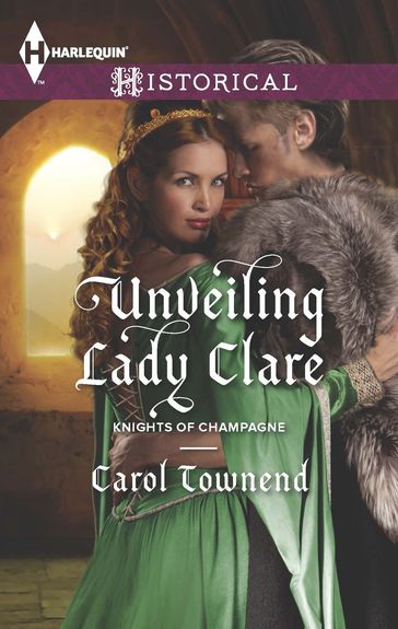 Unveiling Lady Clare - Carol Townend