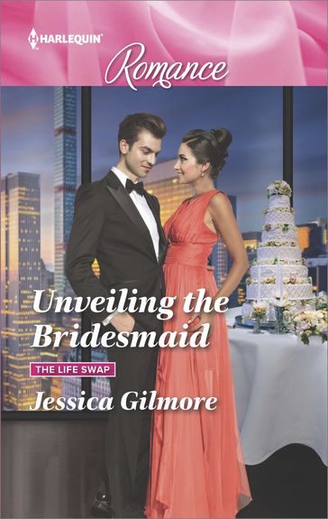 Unveiling the Bridesmaid - Jessica Gilmore
