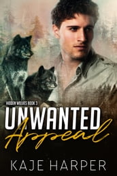 Unwanted Appeal: Hidden Wolves 3