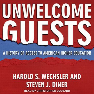 Unwelcome Guests - Harold S. Wechsler - Steven J. Diner
