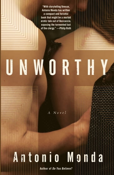 Unworthy - Antonio Monda