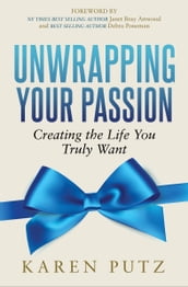 Unwrapping Your Passion