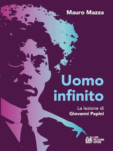 Uomo Infinito - Mauro Mazza