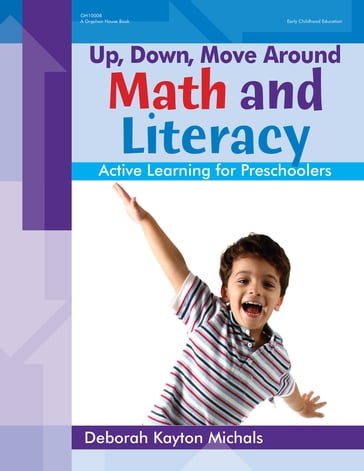 Up, Down, Move Around -- Math and Literacy - Deborah Kayton Michals