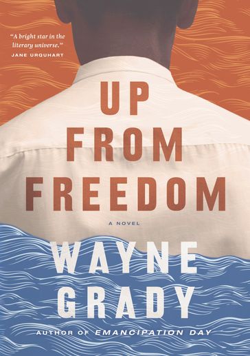 Up From Freedom - Wayne Grady