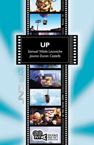 Up (Up), Pete Docter (2009) - Jaume Duran Castells