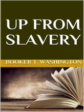 Up from slavery