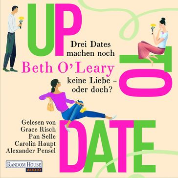 Up to Date  Drei Dates machen noch keine Liebe  oder doch? - Beth O