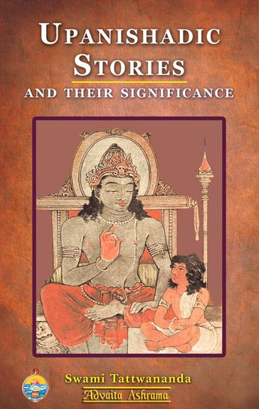 Upanishadic Stories and Their Significance - Swami Tattwananda