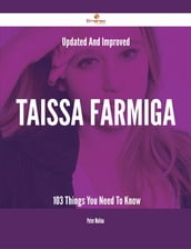 Updated And Improved Taissa Farmiga - 103 Things You Need To Know