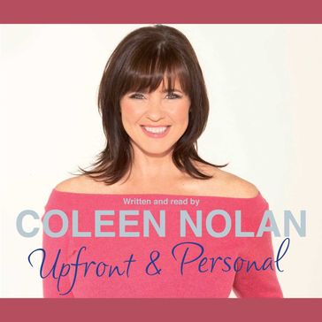 Upfront and Personal - Coleen Nolan