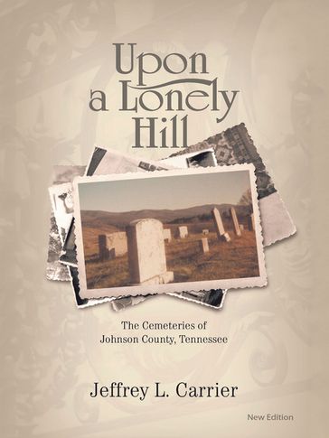 Upon a Lonely Hill - Jeffrey L. Carrier