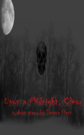 Upon a Midnight, Clear