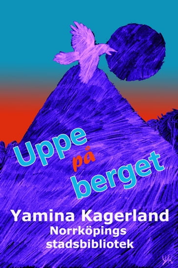Uppe pa berget - Yamina Kagerland