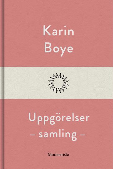 Uppgörelse: Novellsamling - Karin Boye